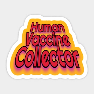 Human Vaccine Collector Sticker